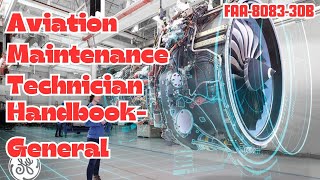 Aviation Maintenance Technician HandbookGeneral CH1Part 1FAA808330B Audio For Easy Listening [upl. by Haliehs]