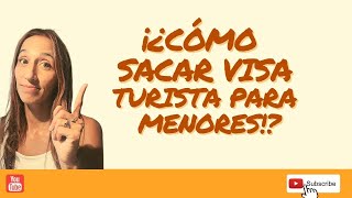 Cómo sacar VISA TURISTA para MENORES para viajar ESTADOS UNIDOS 2022 [upl. by Aimee718]