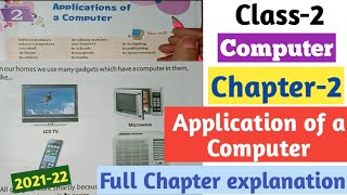 Class2 quotApplication of a Computerquot Chapter2 NCERT Computer Full chapter explanation [upl. by Emia]