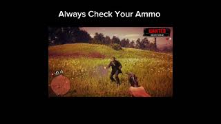 Always Check Your Ammo rdr2 reddeadredemption gaming shorts [upl. by Esinnej]