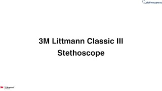 3M Liitmann 5807 CLASSIC III Stethoscope  stethoscopeeu [upl. by Atniuq845]