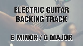 Electric Guitar Backing Track in E minor  G major [upl. by Agemo]