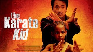 The Karate Kid Full Movie Review  Jaden Smith Jackie Chan amp Taraji P Henson  Review amp Facts [upl. by On]