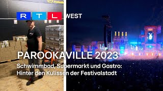 PAROOKAVILLE 2023 Arbeiten auf dem Festival – ein Blick hinter die Kulissen  RTL WEST 26072023 [upl. by Erdnad]