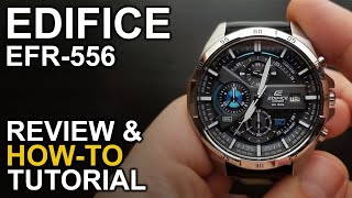 Casio Edifice EFR 556  Review and HowTo Tutorial  Module 5451 [upl. by Rurik]