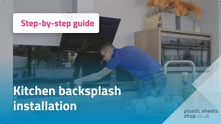 How to install a kitchen backsplash  Plasticsheetsshopcouk [upl. by Harlie980]