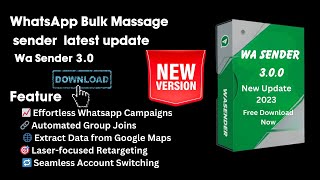 WA SENDER Latest 30 Fully Activated Download Now  Whatsapp Marketing Tool [upl. by Maureene7]