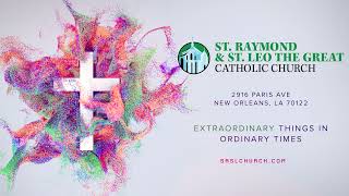 St Raymond amp St Leo the Great Catholic Church  Sixteenth Sunday in Ordinary Time [upl. by Cela]