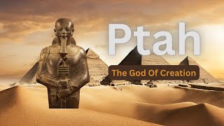 Ancient Gods Ptah the egyptian God of creation [upl. by Britt]