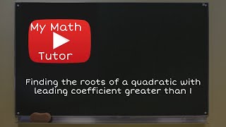 Factoring a Quadratic with Leading Coefficient Greater than 1 [upl. by Maleki325]