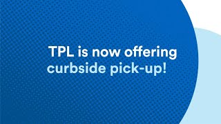 TPL  Curbside Pickup [upl. by Attiuqaj]