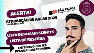 Atribuição de aulas 2025 Irá ocorrer em 2024 com 2 listas de professores contratados [upl. by Leach502]