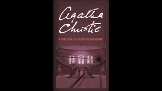 Agatha Christie A tükör novella  hangoskönyv [upl. by Dnomde]