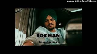 Tochan Slowed Reverb Sidhu Moose Wala  Bass Boosted  Punjabi Playlist [upl. by Eerized602]