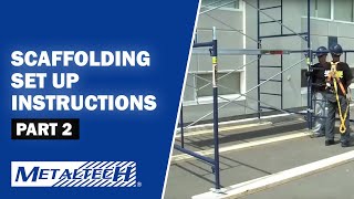 METALTECH Exterior Scaffolding Set Up Instructions  Part 2 [upl. by Nugent]