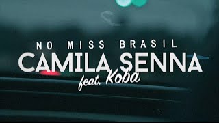 Camila Senna feat Koba  no Miss Brasil 2015 [upl. by Astra678]