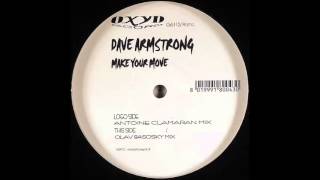 Dave Armstrong  Make Your Move Olav Basoski Mix 2003 [upl. by Enrico]