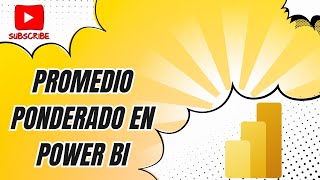 Promedio Ponderado en Power BI📢📢🔥 [upl. by Truk]