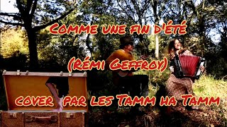 Cover de quotComme une fin détéquot Rémi Geffroy [upl. by Eelyrehc]