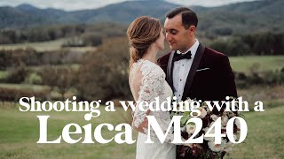 Can you shoot a wedding with a Leica M240 [upl. by Enella]