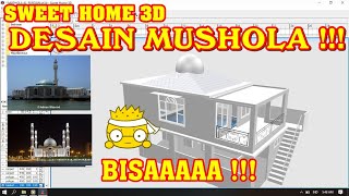 SIMPEL  DESAIN MUSHOLA MINIMALIS  SWEET HOME 3D [upl. by Babcock]