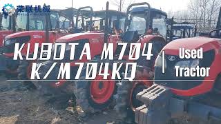 KUBOTA M704K M704KQ Farm Agricultural Second Hand Tractor Used Mini Tractors 70HP 85HP 95HP100HP [upl. by Freed]