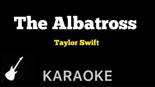 Taylor Swift  The Albatross  Karaoke Guitar Instrumental [upl. by Yenahc662]