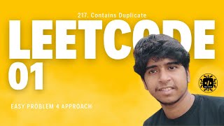 LeetCode 01 217 Contains Duplicate  4 Approaches discussed  devdotcom [upl. by Joellyn]