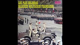 Les plus célèbres marches militaires françaises [upl. by Dyob]