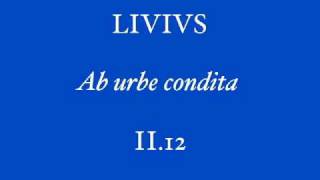 Livius II12  recitat L Amadeus Ranierius [upl. by Ragse]