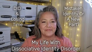 Dissociative Identity Disorder amp Losing Time How Do I Know dissociativeidentitydisorder [upl. by Sikes101]