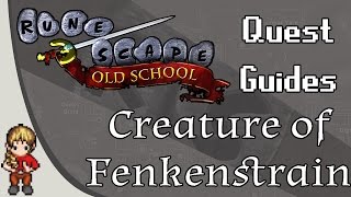 OSRS Creature of Fenkenstrain Quest Guide [upl. by Hannie]