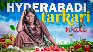 HYDERABADI TARKARIWALI  HYDERABADI COMEDY VIDEO  SABZI WALI [upl. by Donoghue938]