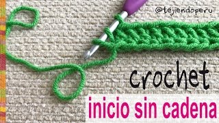 Cómo empezar el tejido a crochet ¡SIN CADENA DE INICIO  Tejiendo Perú [upl. by Yesmar]