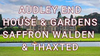 Audley End House and Gardens Saffron Walden amp Thaxted [upl. by Maze]