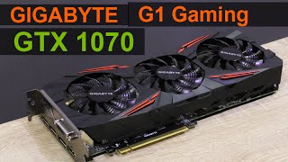 GIGABYTE GTX 1070 G1 Gaming Graphics Card Review [upl. by Sibyl520]