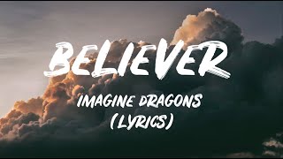 Imagine Dragons  Believer Lyrics [upl. by Otho]