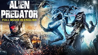 ALIEN PREDATOR  Hollywood SciFi Action English Full Movie  Superhit Hollywood Movie In English HD [upl. by Uohk776]