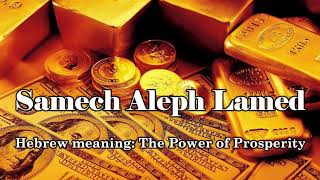 Samech Aleph Lamed  Mantra for Prosperity [upl. by Scrope587]