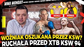 WOŹNIAK GORZKO O KSW RUCHAŁA O KACZMARCZYKU PAWLAK O PAS Z JANIKOWSKIM  MMA MONDAY [upl. by Annaeiluj]