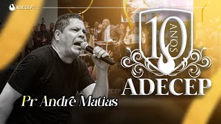 Andre Matias I ADECEP10ANOS [upl. by Olli]