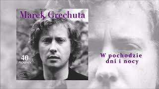 Marek Grechuta  W pochodzie dni i nocy Official Audio [upl. by Irvin]