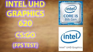 Intel UHD Graphics 620 Test CSGO i5 8250U [upl. by Lorette607]