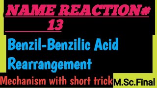 BenzilBenzilic Acid Rearrangement Mechanism with short trick [upl. by Areyk389]