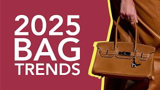 10 Bag Trends That Will Dominate 2025 [upl. by Terese115]