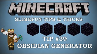 Slimefun Tips and Tricks Ep 39  automating Obsidian in Core Slimefun [upl. by Nylla]