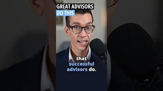 The Best Advisors Do This  Financial Advisor Tips [upl. by Clough914]