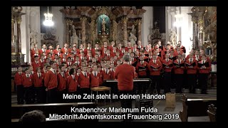 Adventstür 8 Meine Zeit steht in deinen Händen  Knabenchor Marianum Fulda  Frauenberg 2019 [upl. by Orabla408]