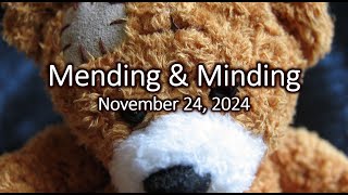 Mending and minding Repairing the Fabric of Our Lives November 24 2024 Rev Rosemary Morrison [upl. by Gertrudis]