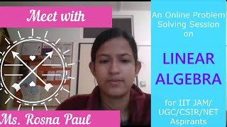 Linear Algebra Problem Solving Session  IIT JAMCSIRUGC NET Preparation [upl. by Neal]